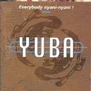 Everybody Nyani, Yuba