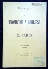 Méthode Trombone a coulisse G.Parès