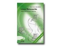 Linux Netzwerke. Aufbau, Administration, Sicherheit d... | Livre | état très bon