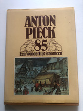 ANTON PIECK 85 EEN WONDERLIJK