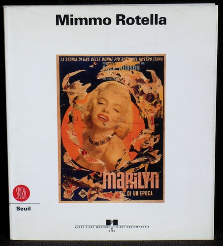 Mimmo rotella nice 1999 2000 - rotella, 1999-2000