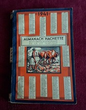 ALMANACH Hachette 1941 : Petite Encyclopédie de la Vie Pratique