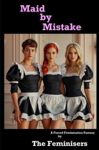 Satinmaid maid mistake a - by,