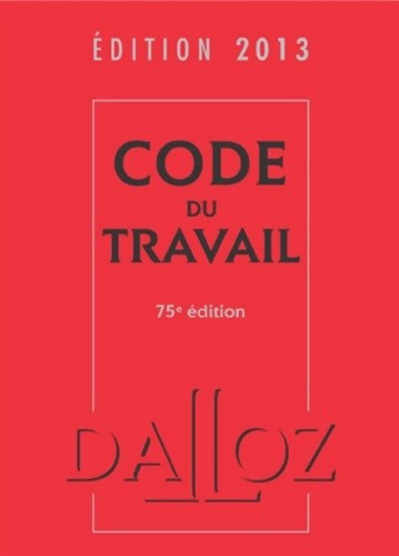 Code travail 2013 - travail,