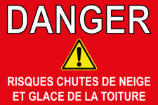 Panneau danger risques chutes de neige et glace de la toiture 300x200mm pvc 3mm