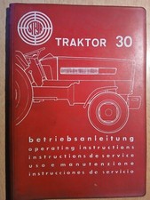 Steyr tracteur Traktor 30  : Notice d'utilisation et d'entretien 1968