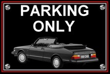 plaque " PARKING ONLY SAAB 900