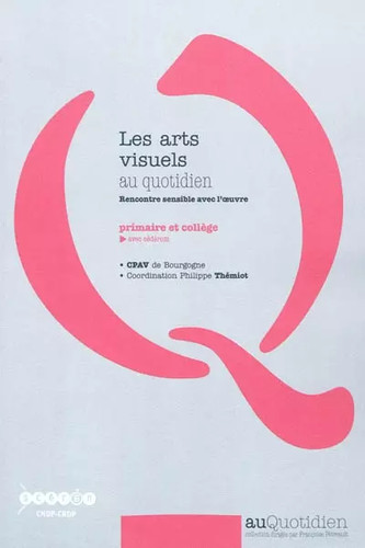 Les arts visuels quotidien - arts, au
