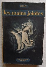 C1 RESISTANCE Remy LES MAINS JOINTES 1944 Grand Format ILLUSTRE 1948