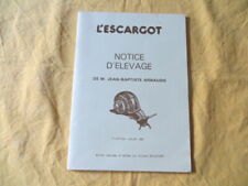 L'Escargot - notice d'élevage - Jean Baptiste Arnaudo - 1985