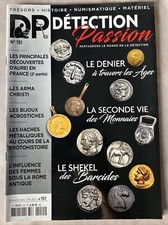 Revue DETECTION Passion. N°151. Le Denier à travers les âges. monnaies. Shekel.
