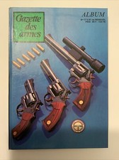 La Gazette des armes Album n°77 à 81. De Décembre 1979 à avril 1980