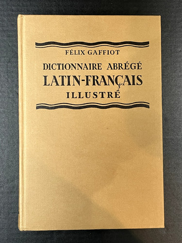 Félix gaffiot dictionnaire - félix, gaffiot,