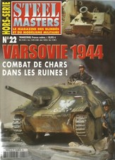 STEEL MASTERS HS N°22 VARSOVIE 44 / MORSER KARL - SDKFZ 251 - STUG III - HETZER