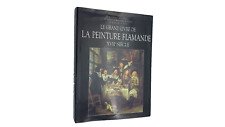 Le Grand Livre De La Peinture Flamande XVII -ème Siècle.
