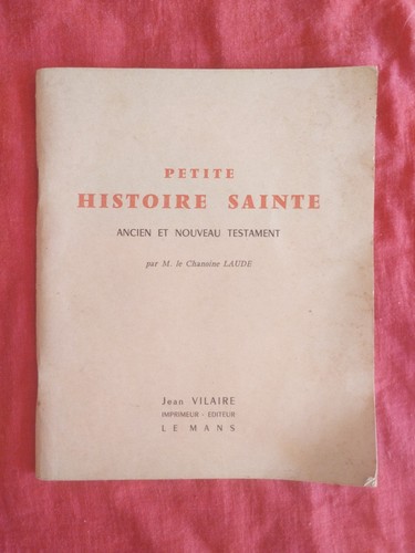 Petite histoire sainte ancien - sainte,