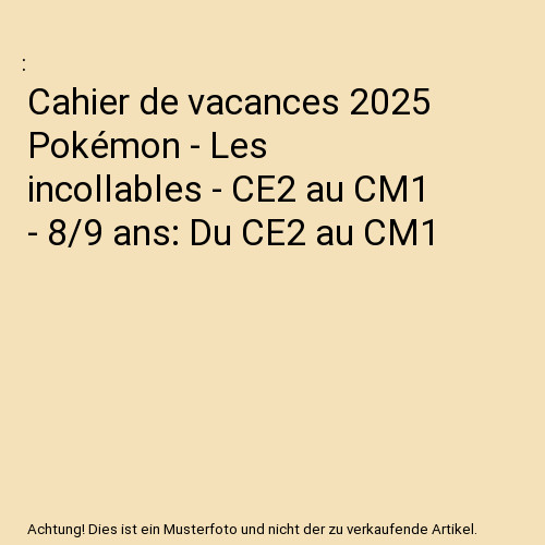 Cahier vacances 2025 - cahier,
