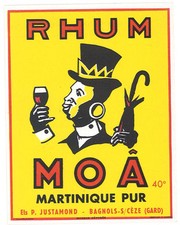 étiquette pub Rhum Moâ, Martinique ( Justamond, Bagnols sur Cèze, négritude )