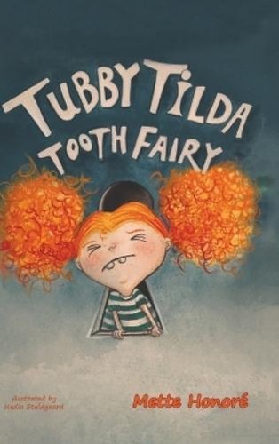 Mette honore tubby tilda - tubby, tooth