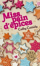 Miss pain d'épices (6), Cathy CASSIDY et  Anne GUITTON