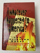 Whatever Happened to America