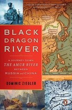 Black Dragon River: A Journey