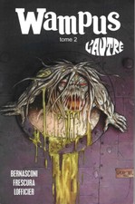 EO 2010 BD FRESCURA + BERNASCONI + LOFFICIER WAMPUS / L'AUTRE INTÉGRALE VOLUME 2