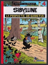TAYMANS / MACHEROT . SIBYLLINE N°4 . LA PROPHETIE DE GODETIA . EO . 2008 .