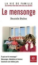 Le mensonge - Dalloz, Danielle