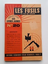 LES FUSILS Le Tir de Casse