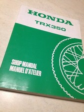 manuel atelier Honda TRX350 TRX 350 TRX350 revue technique quad ed86 shop manual
