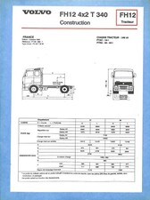 VOLVO TRUCKS / TRACTEUR FH 12 / 4 X 2 T 340 / FICHE TECHNIQUE de 1992 ?