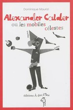 Alexandre Calder ou les