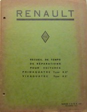 1931 RENAULT PRIMAQUATRE KZ8 VIVAQUATRE KZ7 RECUEIL DE TEMPS DE REPARATION