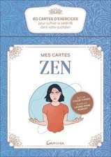 Mes cartes Zen - 60 cartes dexercices pour cultiver la sé... | Livre | état bon