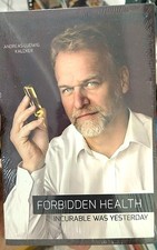 Santé interdite : incurable c'était hier (livre de poche)