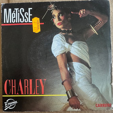 CHARLEY - Metisse - 7" RARE BALEARIC;MODERN SOUL FRENCH BOOGIE 1986