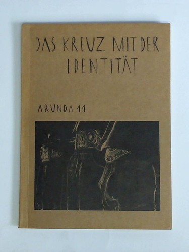 Arunda das kreuz mit der - 11:,