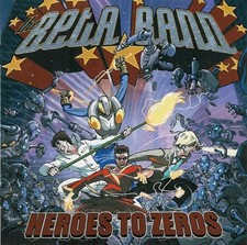 Heroes To Zeros, The Beta Band