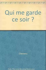 Qui me garde ce soir 