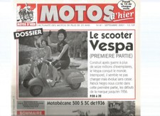 MOTOS D'HIER N°41 SCOOTER VESPA (1) / MOTOBECANE 500 S 5C / TRICYLE LACROIX