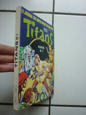 EDITION LUG / RELIURE  TITANS  NUM 7    / NUM  19 A 21  / LA GUERRE DES ETOILES 