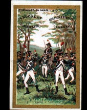 IMAGE CHROMO CHICOREE & CHOCOLAT "A LA MENAGERE" TIRAILLEURS GARDE du 1° EMPIRE