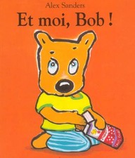 Et moi, Bob !, Alex Sanders et  Alex Sanders