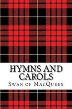 Hymns and Carols: Forty Tunes for the Bagpipes and Practice Chanter (Swan of