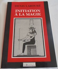 Initiation à la magie Denis Labouré