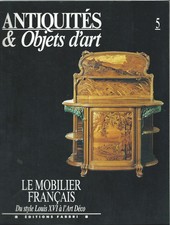 ANTIQUITES ET OBJETS D'ARTS 5 LE MOBILIER FRANCAIS DU STYLE LOUIS XVI A ART DECO