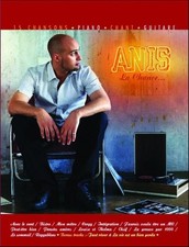 La chance - 15 chansons - chant, guitare ou piano, Anis