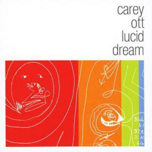 Carey ott lucid - lucid, dream