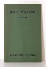 I P Roseaman / RUG MAKING In